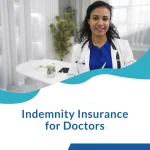 Indemnity Insurance for Doctors
